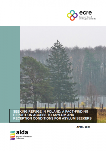 Raport „Seeking refuge in Poland: a fact-finding report on access to asylum and reception conditions for asylum seekers”