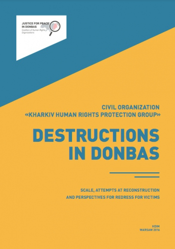 Destructions in Donbas: scale, attempts at reconstruction and perspectives for redress for victims