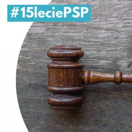 #15latPSP, czyli walka o zmiany w zakresie dostępu do pomocy prawnej
