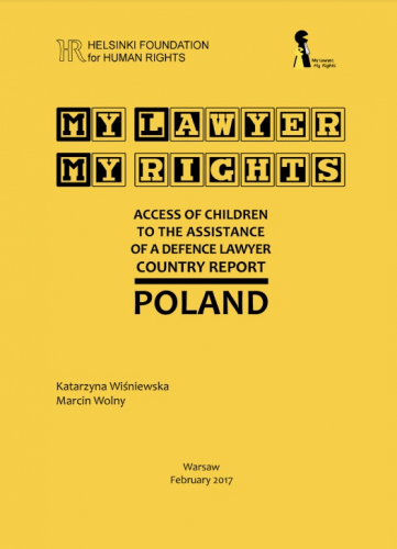 My lawyer, my rights. Access of children to the assistance of a defence lawyer 