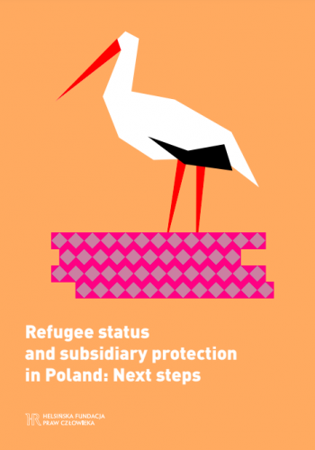 Refugee status and subsidiary protection in Poland. Next steps
