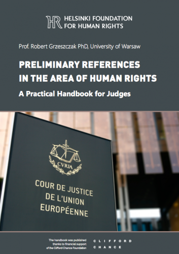 Preliminary references in the area of human rights. A practical handbook for judges