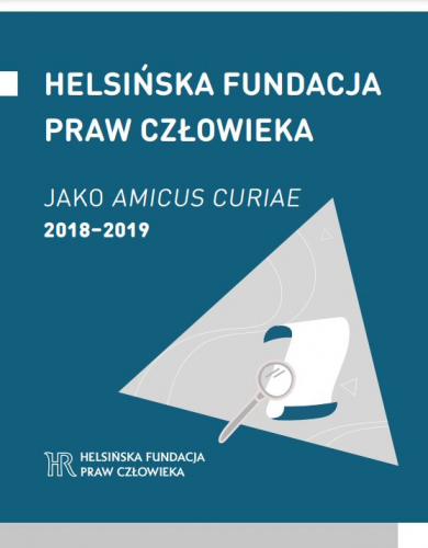 Helsińska Fundacja Praw Człowieka jako amicus curiae