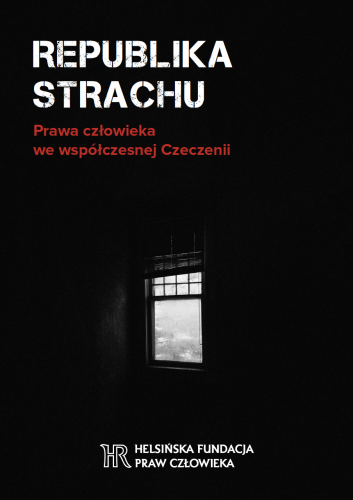 Republika Strachu. Prawa człowieka we współczesnej Czeczenii